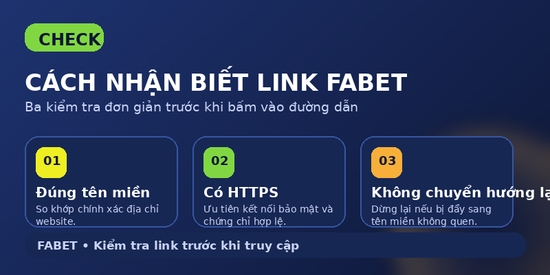 Cách nhận biết link vào FABET đáng tin cậy